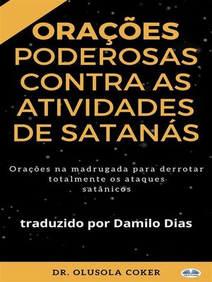 cover image of Orações Poderosas Contra As Atividades De Satanás